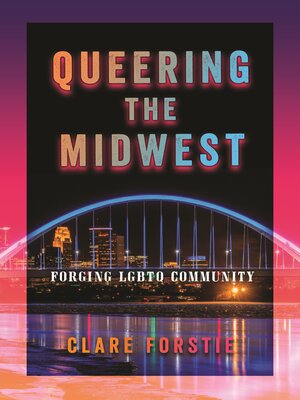 cover image of Queering the Midwest